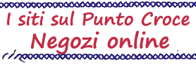 Negozi on line per i lavori di ricamo con sul punto croce