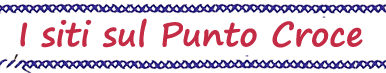 I siti sul Punto Croce
